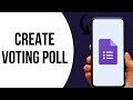 How To Create a Voting Poll in Google Forms ?