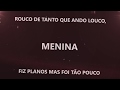 MatheusMT – MENINA | part. Taz Mureb [Lyric Video]