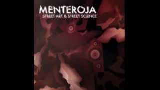 Menteroja - I See I Attack feat. Rap-Tor