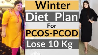 How To Lose Weight Fast With PCOS/PCOD In Winters | PCOS/PCOD Winter Diet Plan | Dr.Shikha Singh
