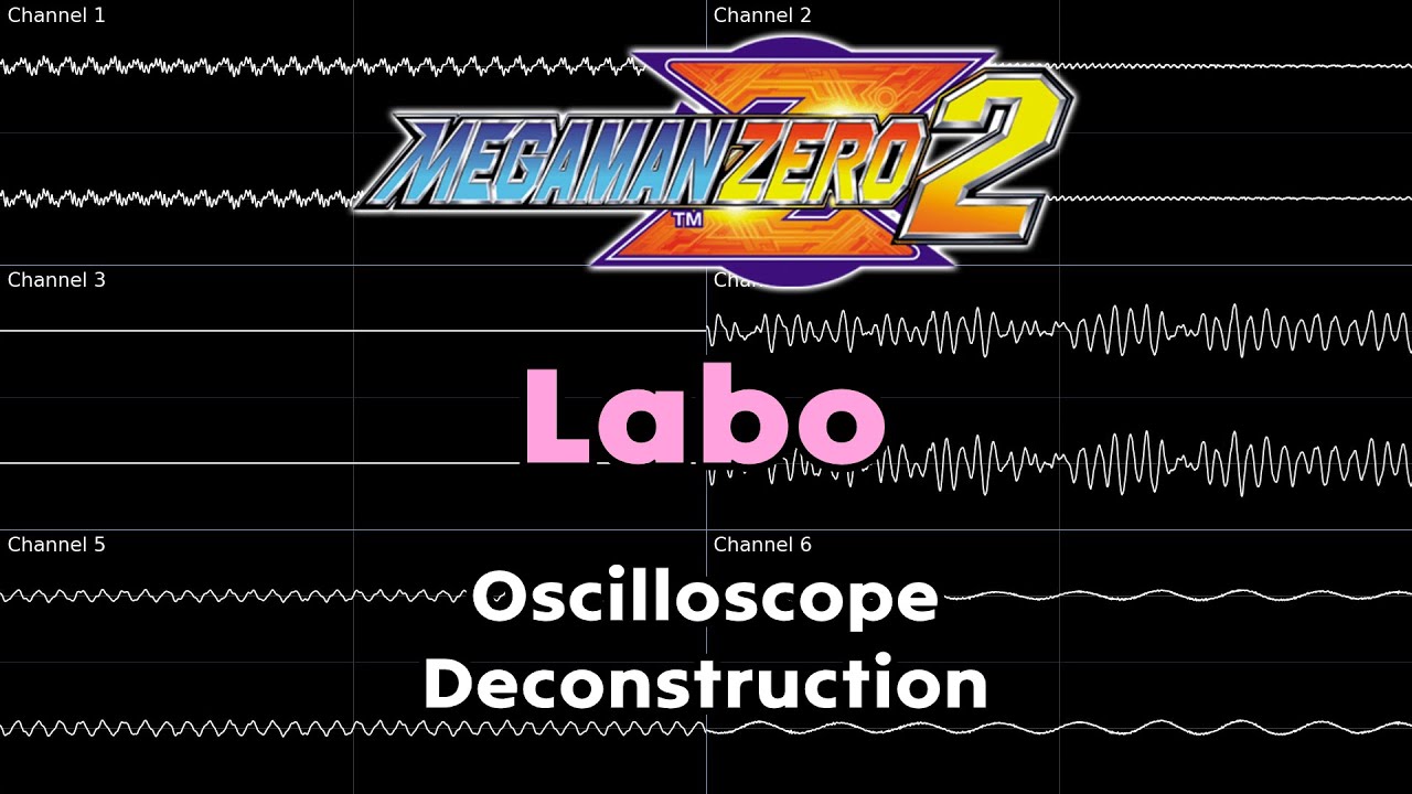 Labo Mega Man Zero 2 Oscilloscope Deconstruction Youtube