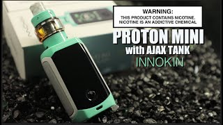 PROTON Mini Kit with Ajax Tank By INNOKIN ~Vape Kit Review~