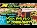 RESORT with swimming pool in pondicherry auroville