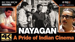 Nayagan - A pride of Indian Cinema | Do You Know ? | Episode 113 | 4K