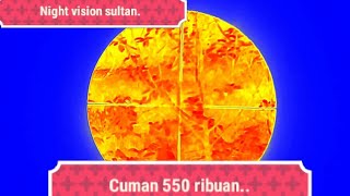 night vision sultan cuman 550 ribuan