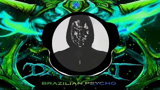 DXFXULT - Brazilian Psycho