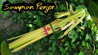 CARA MEMBUAT SAMPIAN PENJOR | GALUNGAN CEREMONY