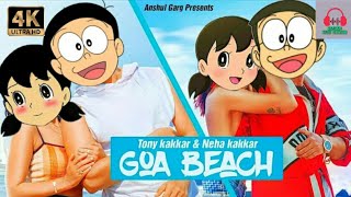 Goa Beach Song : Tony Kakkar | Ft.Nobita & Shizuka | Doraemon| 2020|Prajwal Music Company
