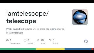 GitHub - iamtelescope/telescope: Web-based log viewer UI. Explore logs data stored in ClickHouse