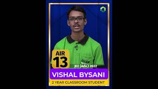 How I Secured AIR 13 in JEE Advanced Exam 🔥| Vishal Bysani | ALLEN Overseas #jee2023 #allen #shorts