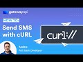 How to send SMS messages with cURL - GatewayAPI