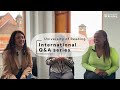 Postgraduate Study - International Student Q&A | University of Reading