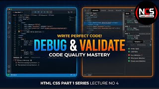 HTML CSS Part 1 Lecture 4 | Debug and Validate HTML CSS Code Write Quality Code | NaseebCodeStudio