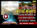 ANAK DOMBA DAN 144.000 ORANG DI BUKIT SION | KITAB WAHYU 14