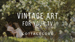 COTTAGECORE Vintage Art Slideshow | Background Screensaver | Turn Your TV into ART | 1 Hour Painting