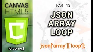 Canvas HTML5 dan JavaScript (Part 13) - JSON ARRAY LOOP