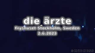 die ärzte @ Stockholm, Sweden 2.6.2023 (Full concert)