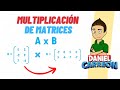 MULTIPLICACIÓN DE MATRICES Super fácil - Para principiantes