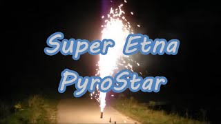 Super Etna - PyroStar -