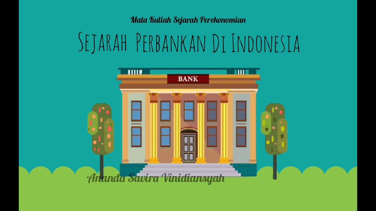 SEJARAH PERBANKAN DI INDONESIA - YouTube