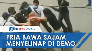 Pria Bersenjata Tajam Masuk Barisan Demonstran di Banjarmasin, Berikut Fakta-faktanya