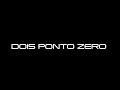 Dois Ponto Zero | Curso de Cinema – Do pensamento à Ação