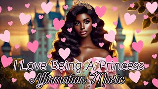 🌹 I LOVE Being a Princess Affirmations|Princess Treatment Affirmation Loop|He Gives YOU EVERYTHING 😍