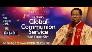 LIVE: GLOBAL COMMUNION SERVICE WITH PASTOR CHRIS || FEBRUARY 2ND, 2024