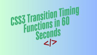Quick css3 transition timing functions in 60 seconds