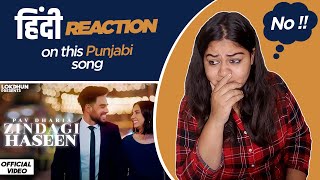 Reaction on Zindagi Haseen ( Official Video ) || Pav Dharia ||