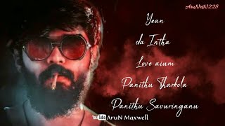 Oru kalathula nan santhosama irunthen di | Vikram | Dhruv vikram | Adithya varma