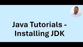 Java Tutorial 1 - How to install JDK