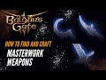 Craft Masterwork Sussur Weapons in Baldurs Gate 3