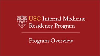 USC Internal Medicine Program Overview