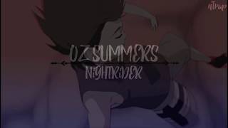 OZ SUMMERS - NiGHTRiDER (@70summers) |Official Music Video|