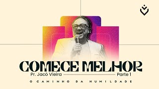 Comece melhor - Parte 1 | QUINTA, 02/01/25 | 20h