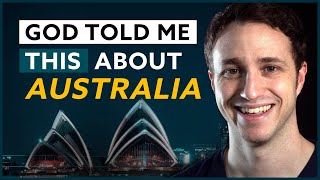 God Gave Me a Vision for Australia - Prophetic Word | Troy Black