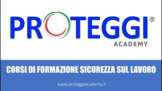 Proteggi Academy corsi sicurezza sul lavoro