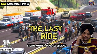 The Last Ride | Sidhu Moosewala | Legend Never Die | GTA 5