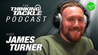 James Turner | Korda Thinking Tackle Podcast #085