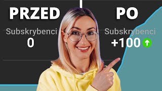 Jak zdobyć pierwszych ‼️100 SUBSKRYBENTÓW na YouTube ‼️