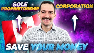 Should I Incorporate In Canada - Corporation vs Sole Proprietorship (Updated 2023)