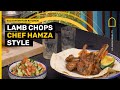 LAMB CHOPS CHEF HAMZA STYLE