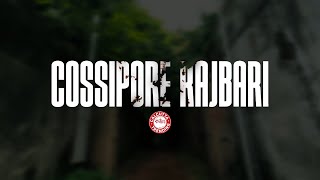 Cossipore Rajbari | 250 years old haunted place in kolkata