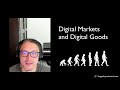 Digital markets and digital goods