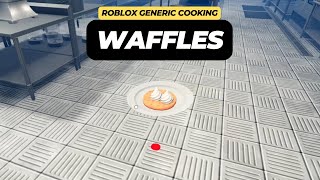 How to Make Waffles in Roblox Generic Cooking Game