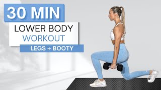 30 min LOWER BODY WORKOUT | With Dumbbells (And Without) | Low Impact | Quick Warmup and Cool Down