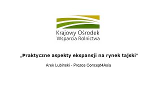 Arek Lubinski   Praktyczne aspekty ekspansji na rynek tajski