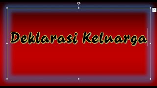 DEKLARASI KELUARGA