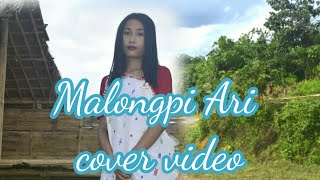 Malongpi Ari || Cover video ||  Rumila Beypi